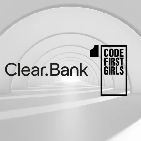 To address the gender gap in fintech, ClearBank and Code First Girls have partnered