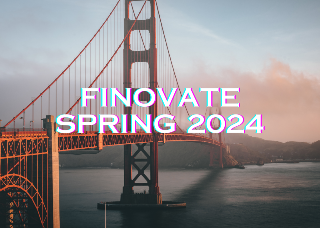 May 2024 Finovate Spring Powered by Markelitics