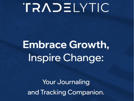 Unveiling Tradelytic!                                                                    Revolutionary Software Empowering Traders to make better decisions