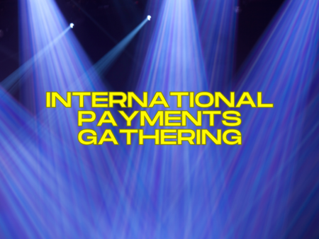 May 2024 | International Payments Gathering