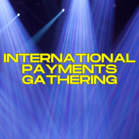 May 2024 | International Payments Gathering
